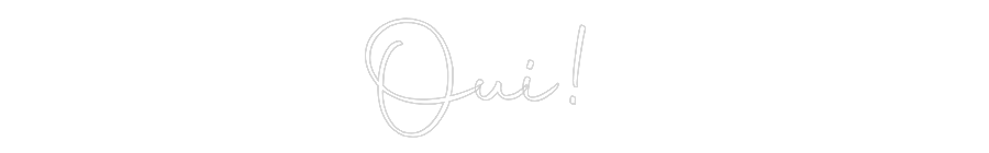 Konfigurator - Neon LED Clip - Personalisierter Indoor Schriftzug Oui!