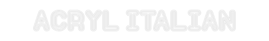 Configuratore - Neon LED Liquid Acryl - Scritte al neon personalizzate per interni ed esterni Acryl Italian