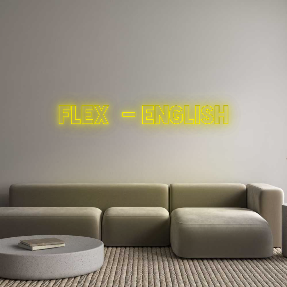 Configurator - Neon LED Flex - Custom Neon Sign Indoor Flex - English