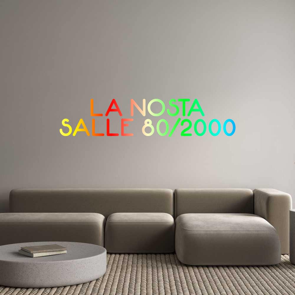 Configurateur - Neon LED Flex - Enseigne néon intérieure personnalisée LA NOSTA
SAL...