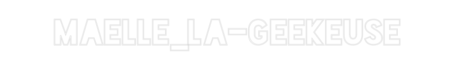 Configurateur - Neon LED Flex - Enseigne néon intérieure personnalisée Maelle_La-Gee...