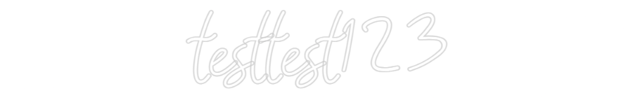Konfigurator - Neon LED Flex - Personalisierter Indoor Schriftzug testtest123