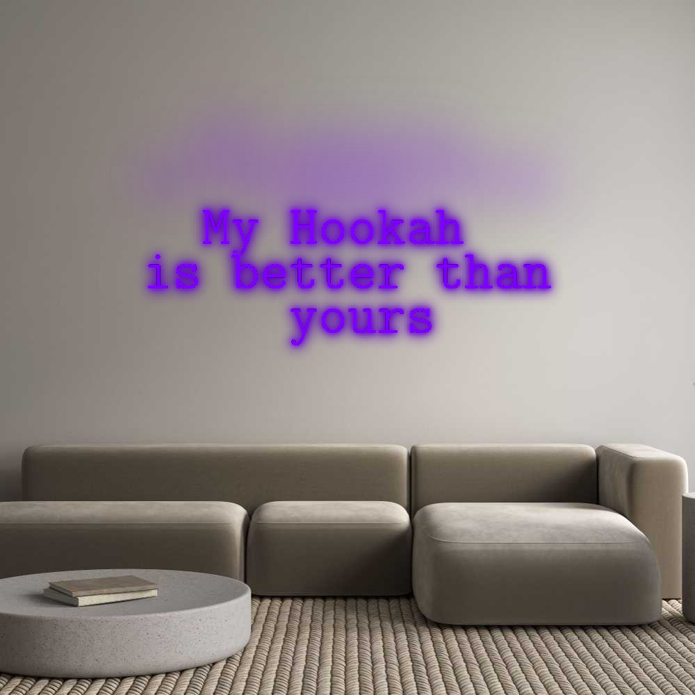 Konfigurator - Neon LED Flex - Personalisierter Indoor Schriftzug My Hookah
i...