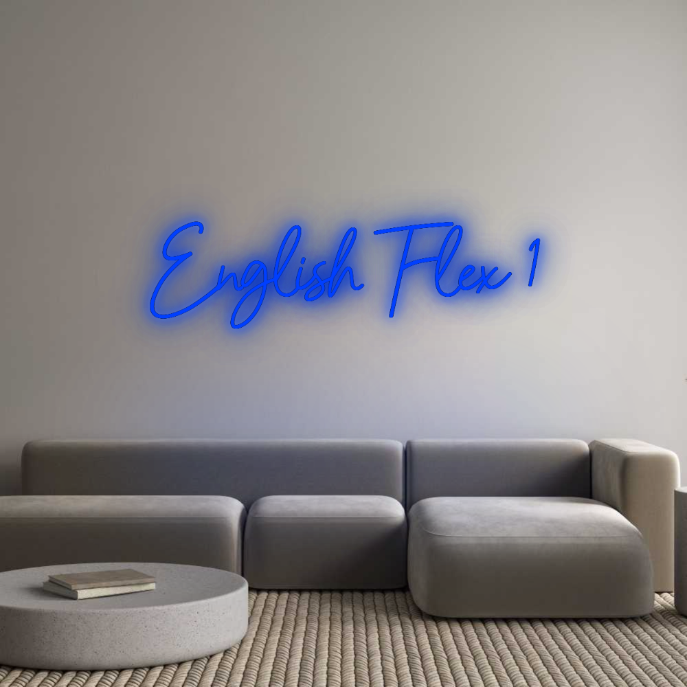 Configurator - Neon LED Flex - Custom Neon Sign Indoor English Flex 1