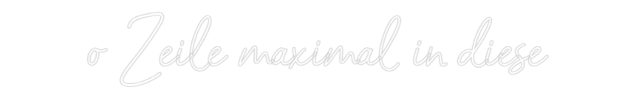 Konfigurator - Neon LED Flex - Personalisierter Indoor Schriftzug o Zeile maxim...