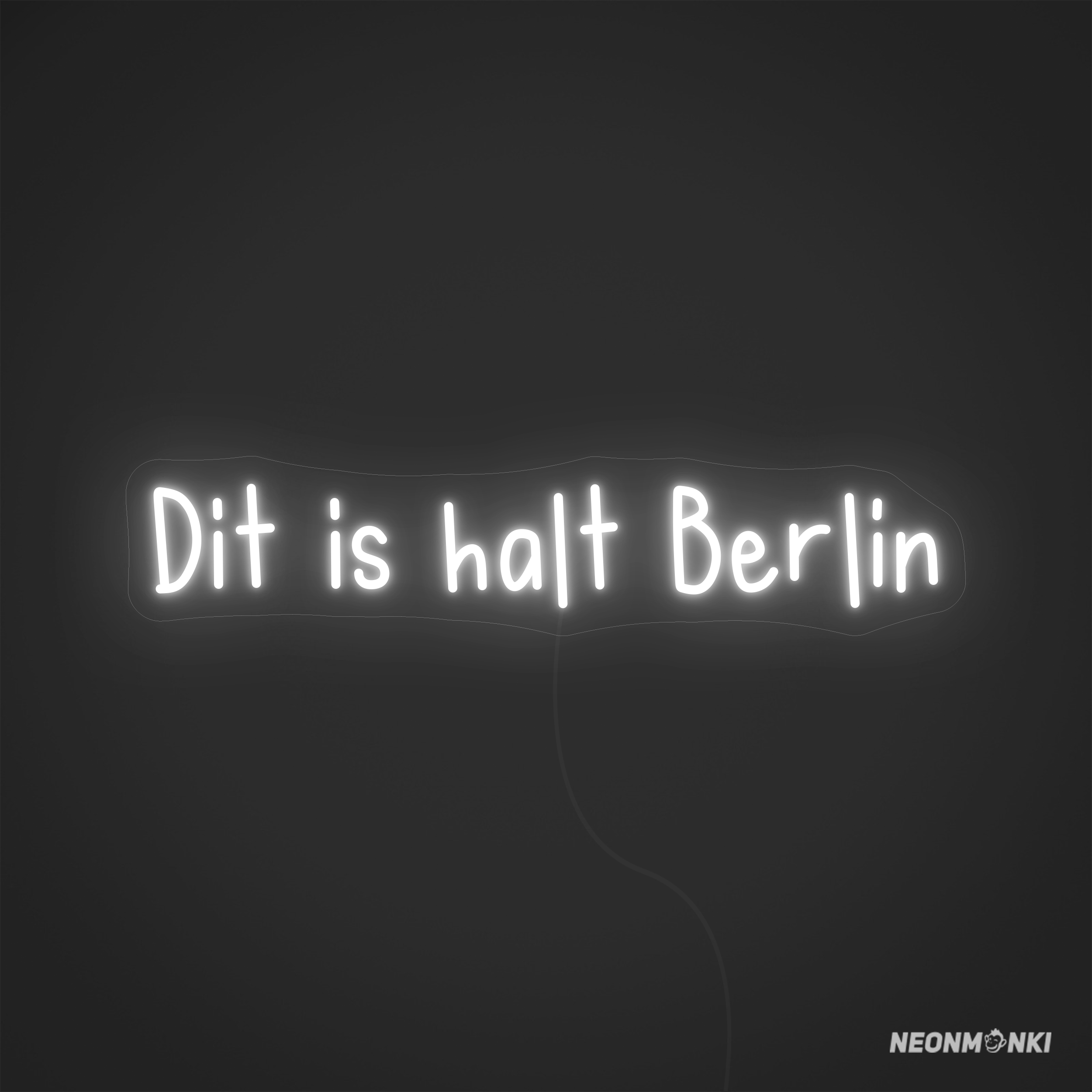 „Dit is halt Berlin“ – Handgefertigtes Neon LED Leuchtschild in Kaltweiß