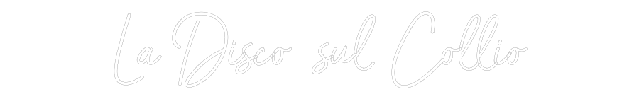 Konfigurator - Neon LED Flex - Personalisierter Indoor Schriftzug La Disco sul...