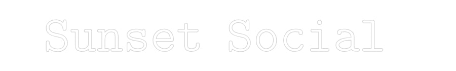 Konfigurator - Neon LED Flex - Personalisierter Indoor Schriftzug Sunset Social