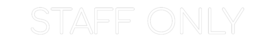 Configurateur - Neon LED Flex - Enseigne néon intérieure personnalisée STAFF ONLY