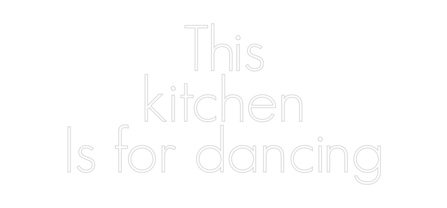 Konfigurator - Neon LED Flex - Personalisierter Indoor Schriftzug This
kitchen...