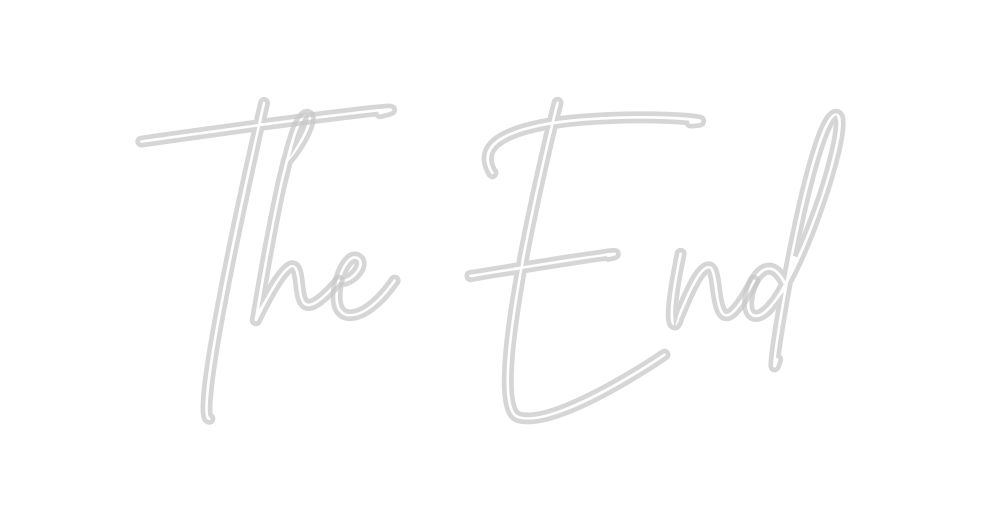 Konfigurator - Neon LED Flex - Personalisierter Indoor Schriftzug The End