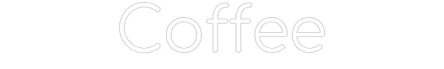 Konfigurator - Neon LED Flex - Personalisierter Indoor Schriftzug Coffee