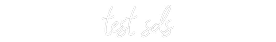 Konfigurator - Neon LED Flex - Personalisierter Indoor Schriftzug test sds