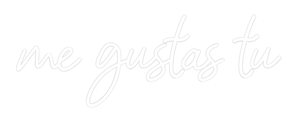 Konfigurator - Neon LED Clip - Personalisierter Indoor Schriftzug me gustas tu