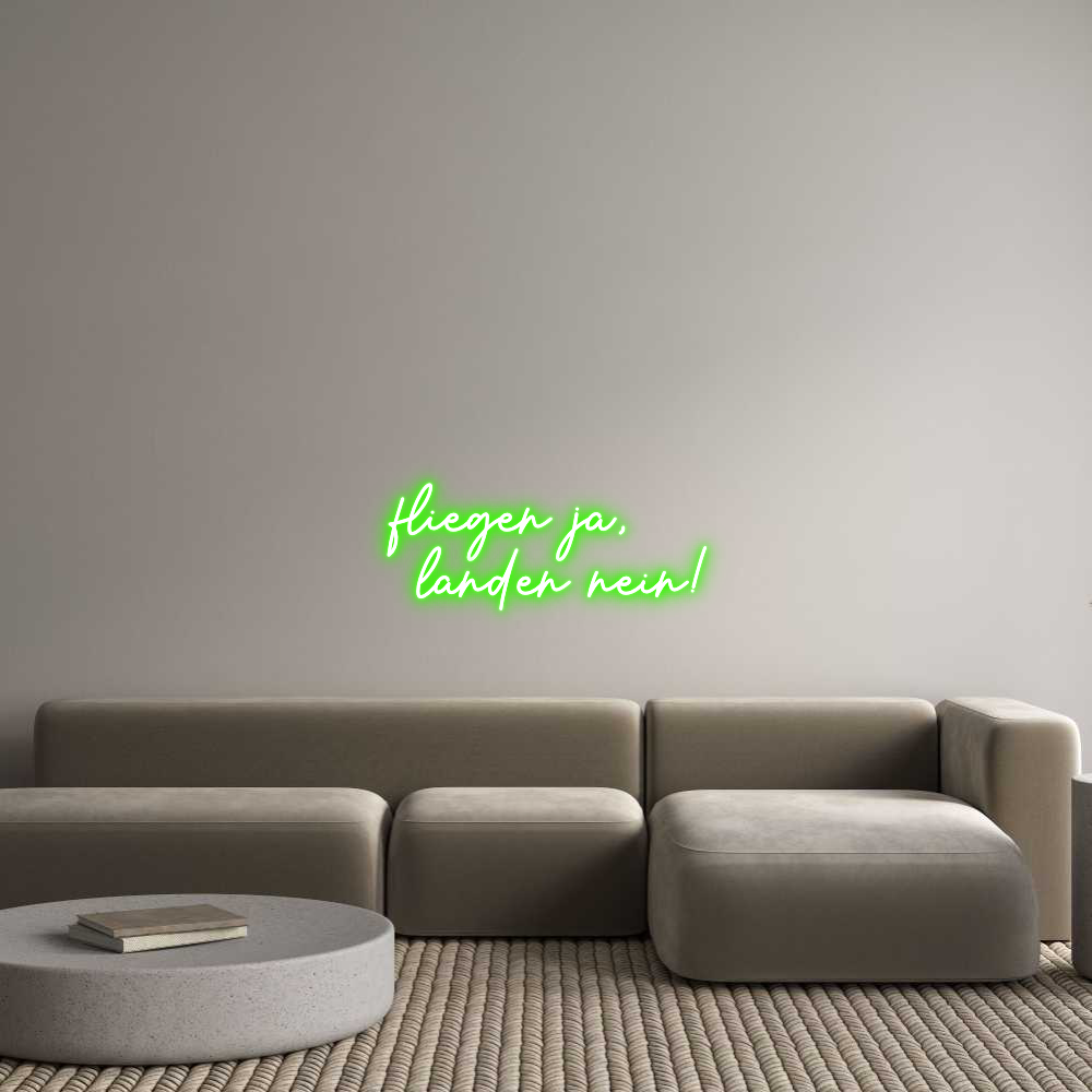 Konfigurator - Neon LED Clip - Personalisierter Indoor Schriftzug fliegen ja,
...