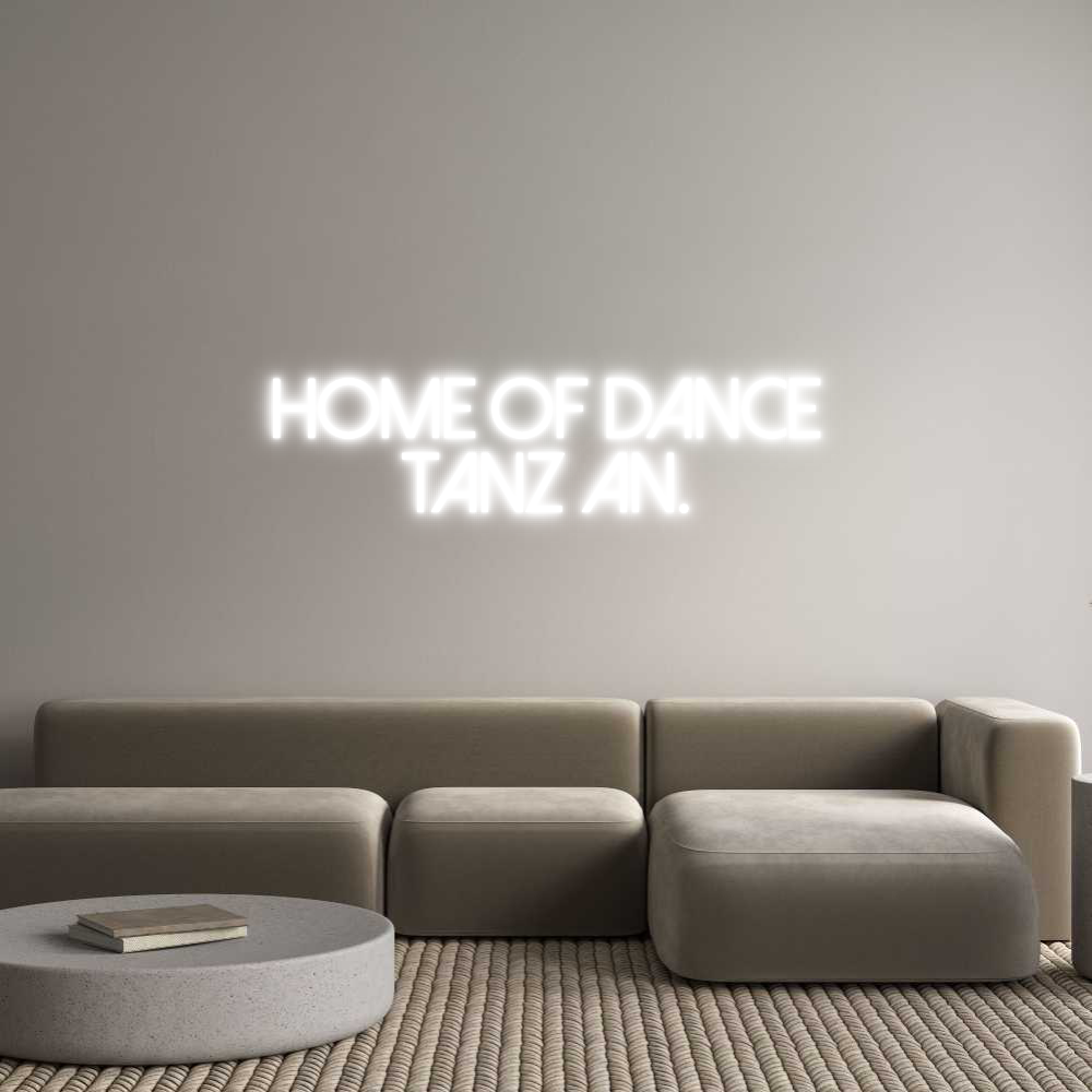 Konfigurator - Neon LED Clip - Personalisierter Indoor Schriftzug HOME OF DANCE...