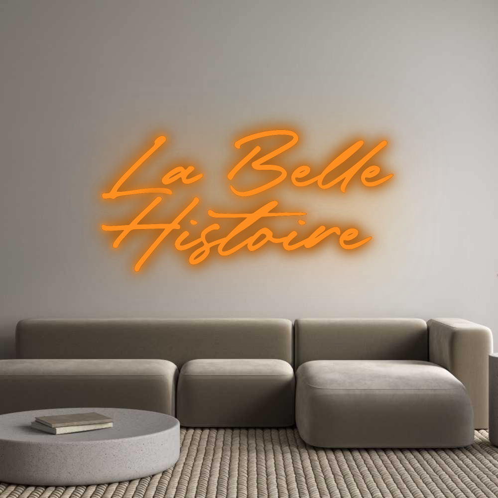 Configurateur - Neon LED Flex - Enseigne néon intérieure personnalisée La Belle
His...