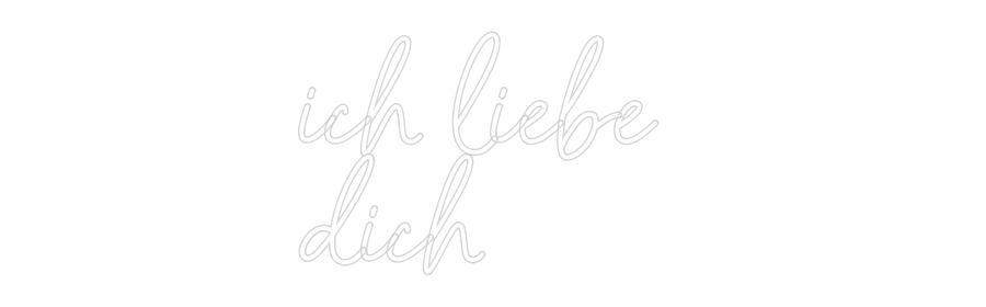 Konfigurator - Neon LED Clip - Personalisierter Indoor Schriftzug ich liebe 
d...