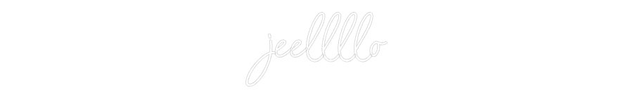 Konfigurator - Neon LED Flex - Personalisierter Indoor Schriftzug jeellllo