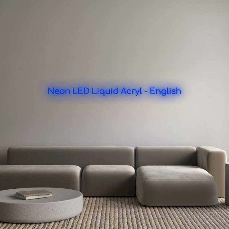 Configurator - Neon LED Liquid Acryl - Custom Neon Sign Indoor & Outdoor Neon LED Liqu...