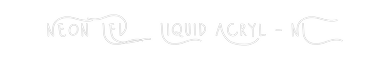 Configurator - Neon LED Liquid Acryl - Neon Board binnen en buiten Neon LED Liqu...