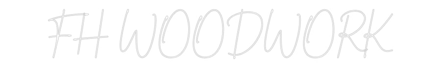 Konfigurator - Neon LED Flex - Personalisierter Indoor Schriftzug FH WOODWORK