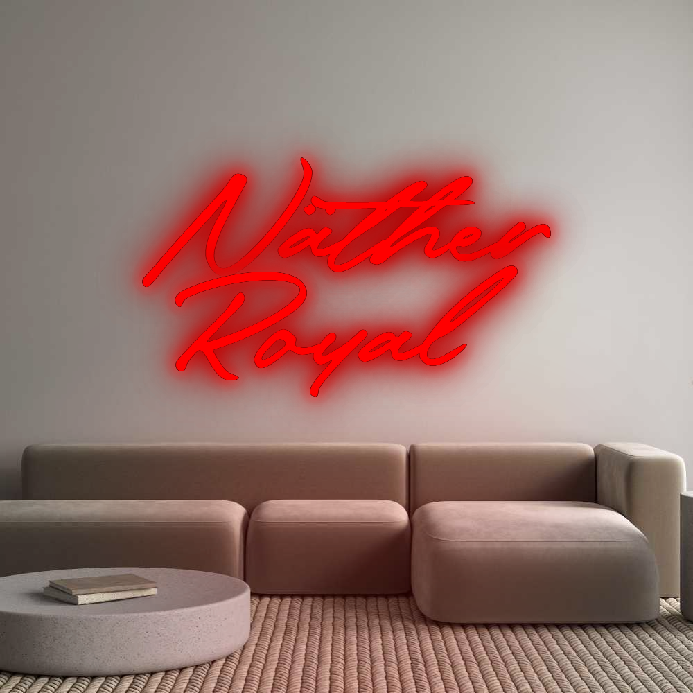 Konfigurator - Neon LED Flex - Personalisierter Indoor Schriftzug Näther
Royal