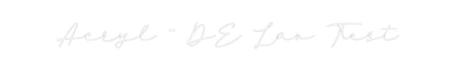 Konfigurator - Neon LED Liquid Acryl - Personalisierter Indoor & Outdoor Schriftzug Acryl - DE La...