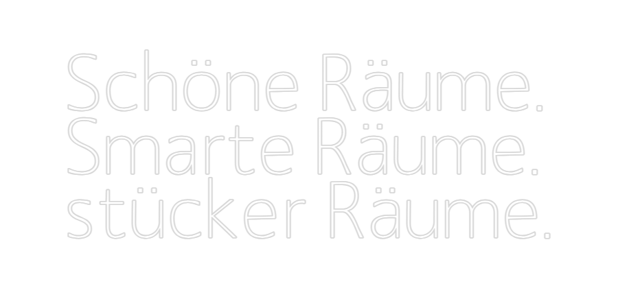 Konfigurator - Neon LED Flex - Personalisierter Indoor Schriftzug Schöne Räume....