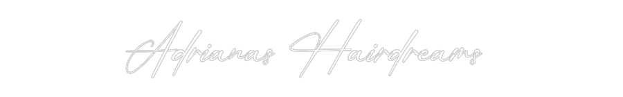 Konfigurator - Neon LED Flex - Personalisierter Indoor Schriftzug Adrianas Hair...