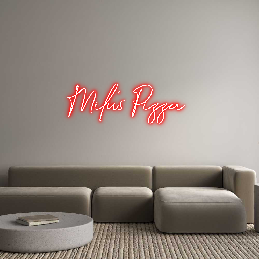 Konfigurator - Neon LED Flex - Personalisierter Indoor Schriftzug Milu‘s Pizza