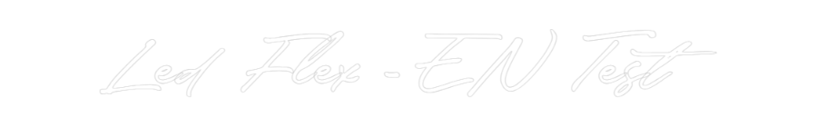 Configurator - Neon LED Flex - Custom Neon Sign Indoor Led Flex - EN...