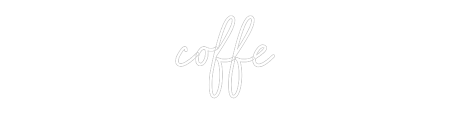 Konfigurator - Neon LED Flex - Personalisierter Indoor Schriftzug coffe