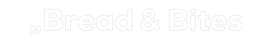 Konfigurator - Personalisierte Leuchtreklame & Leuchtbuchstaben „Bread & Bites