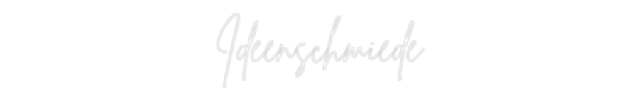 Konfigurator - Neon LED Flex - Personalisierter Indoor Schriftzug Ideenschmiede