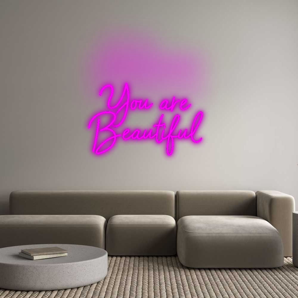Konfigurator - Neon LED Flex - Personalisierter Indoor Schriftzug You are 
Bea...
