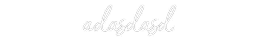 Konfigurator - Neon LED Flex - Personalisierter Indoor Schriftzug adasdasd