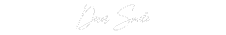 Konfigurator - Neon LED Flex - Personalisierter Indoor Schriftzug Decor Smile