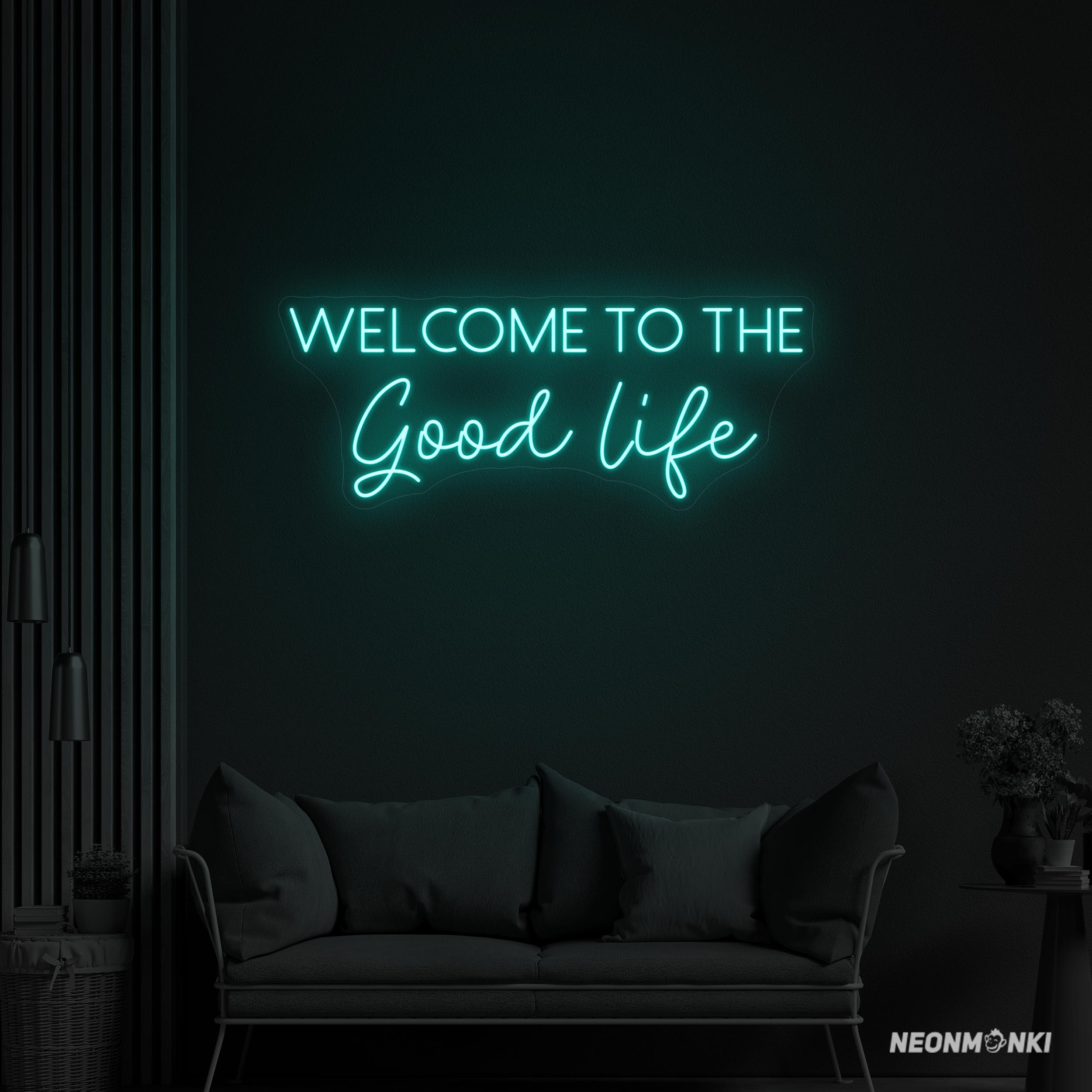 Welcome to the Good Life Schriftzug – NEONMONKI Türkis kaufen