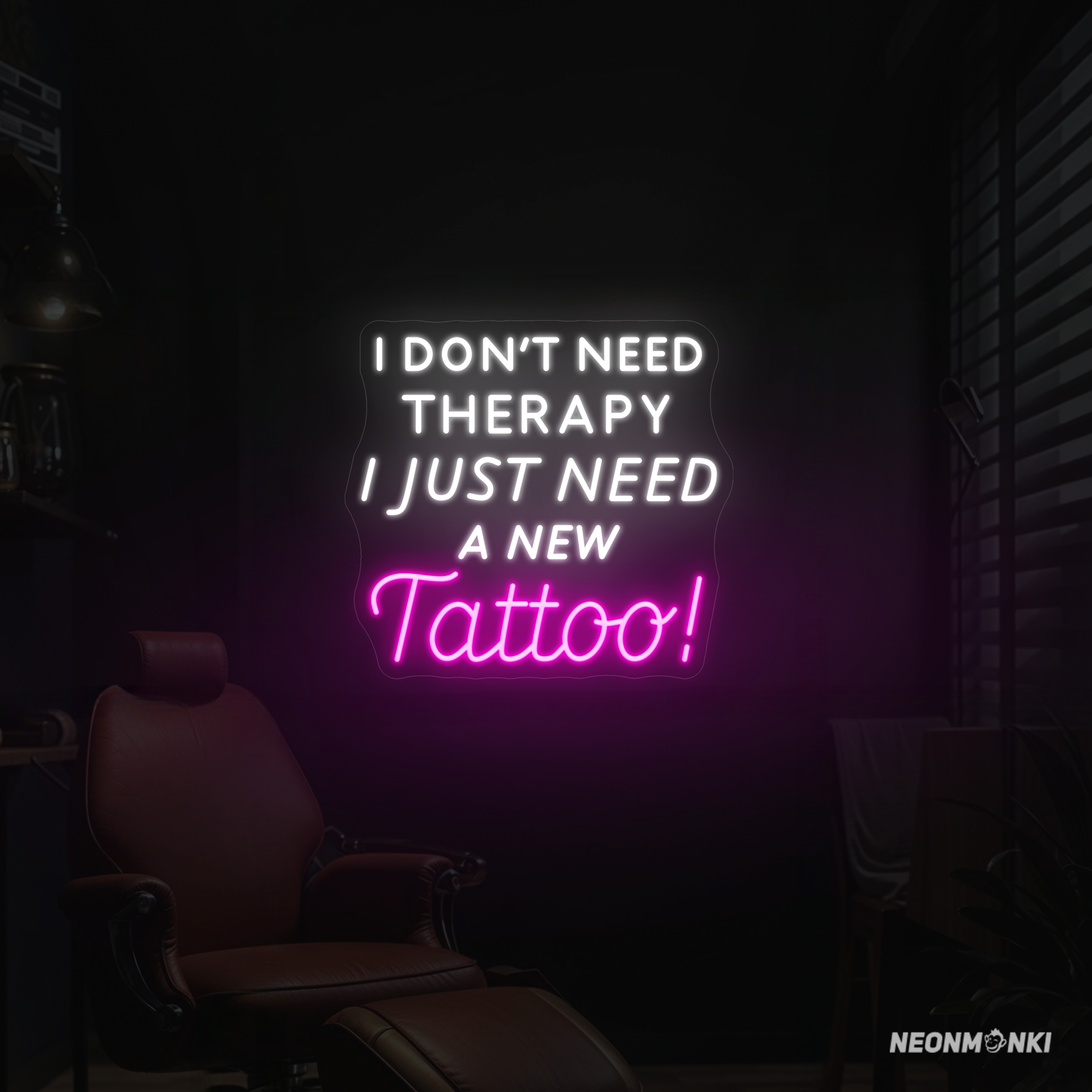 LED Leuchtschild "I don’t need therapy" – Neon LED Ein Spruch, der sitzt