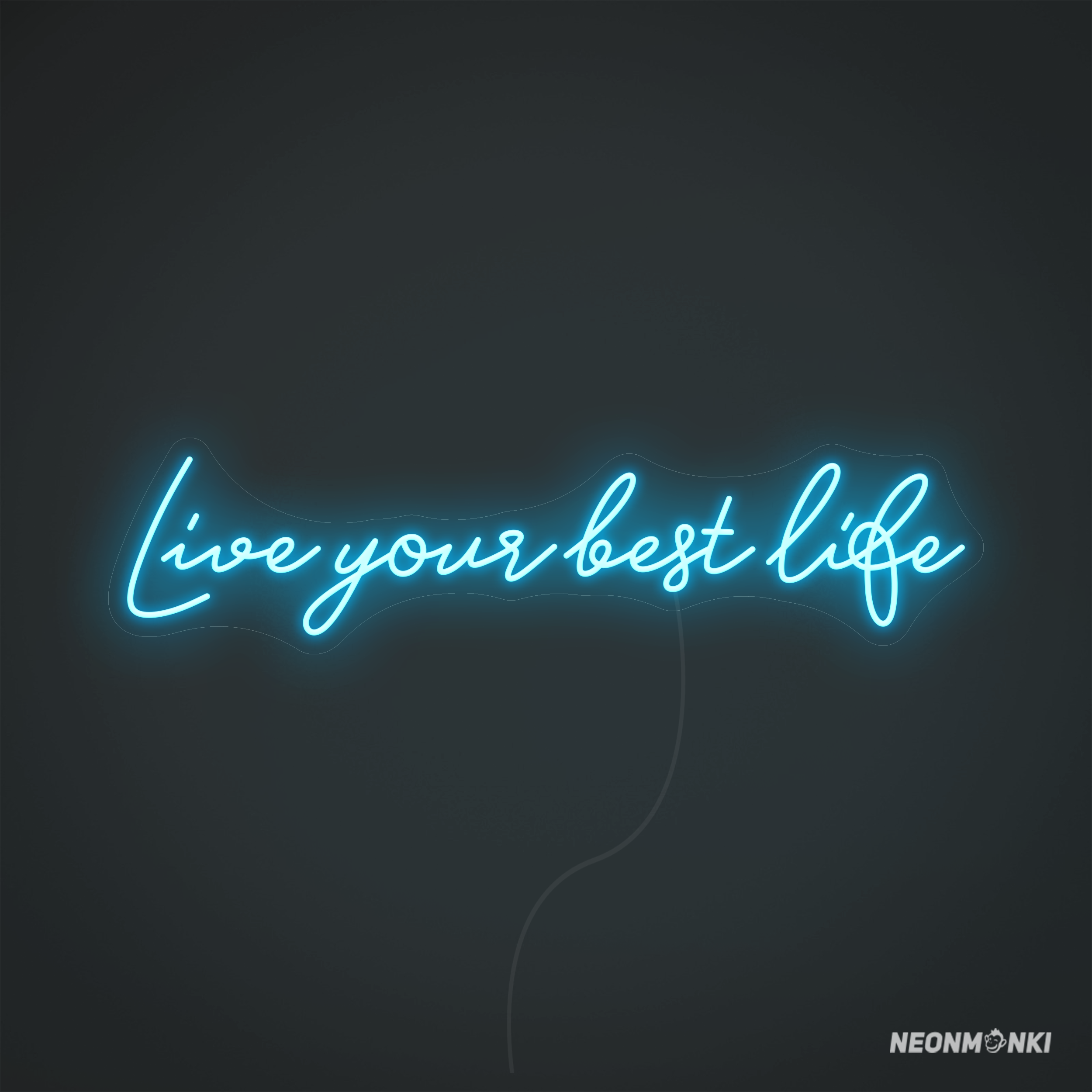 Live Your Best Life Neon Schild kaufen – von NEONMONKI in Hellblau