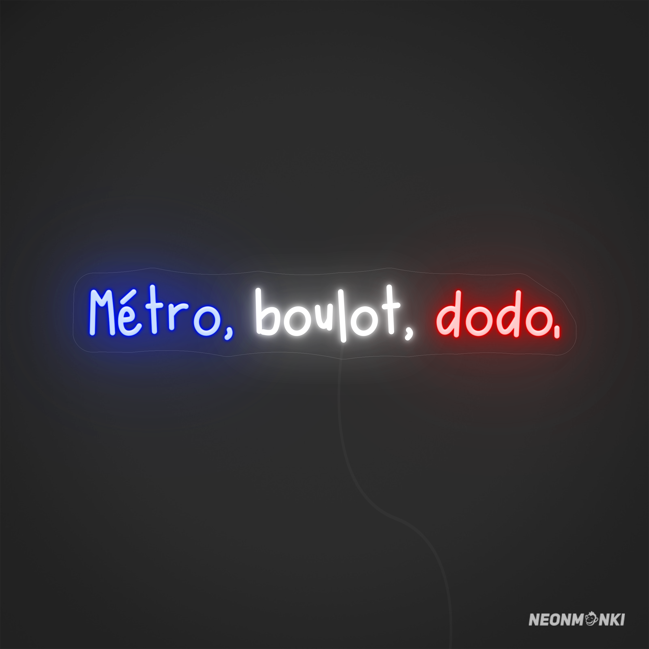 „Métro, boulot, dodo“ – Handgefertigtes Neon LED Leuchtschild in Blau, Kaltweiß und Rot