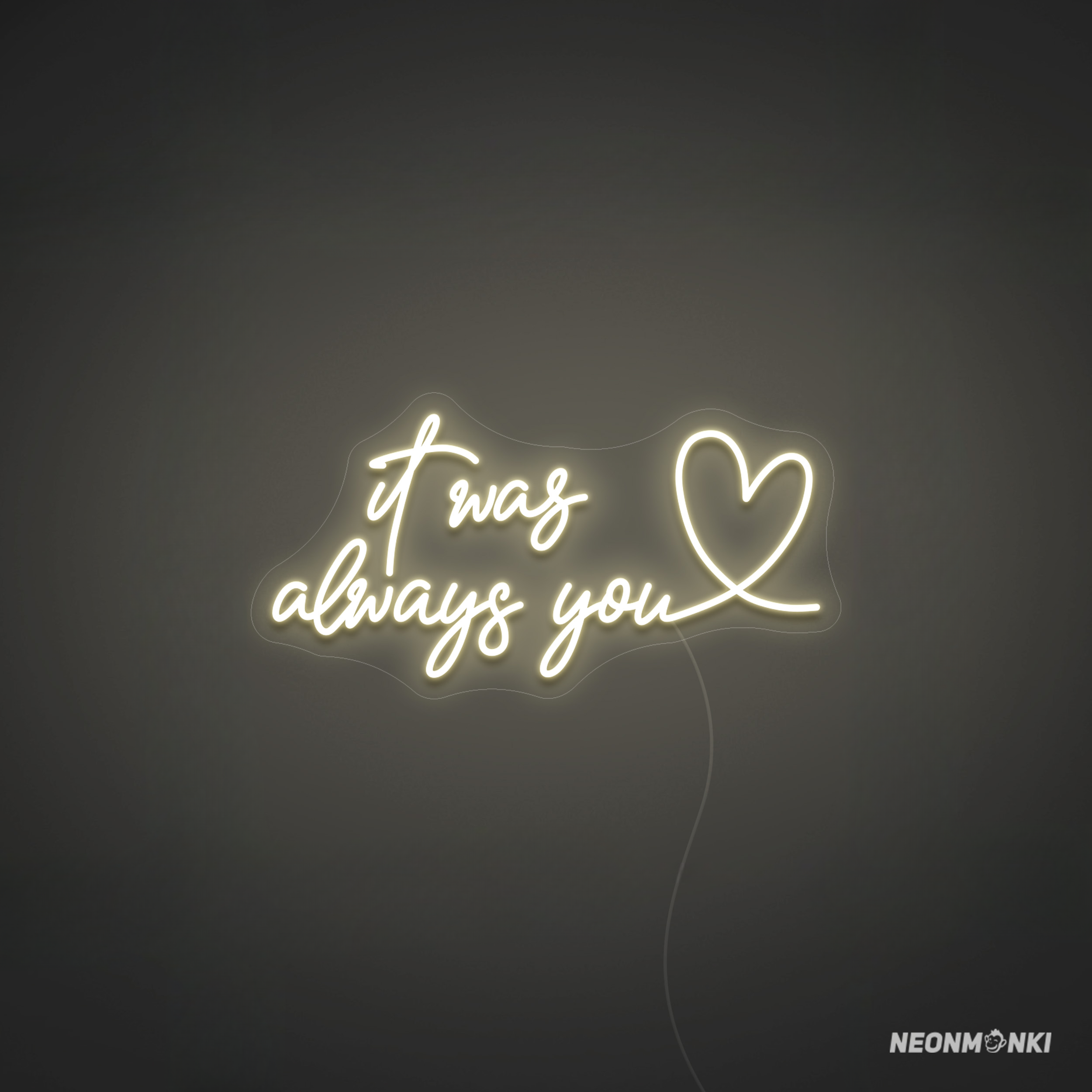 Handgefertigtes Neon LED Wedding – "It Was Always You" in Warmweiß