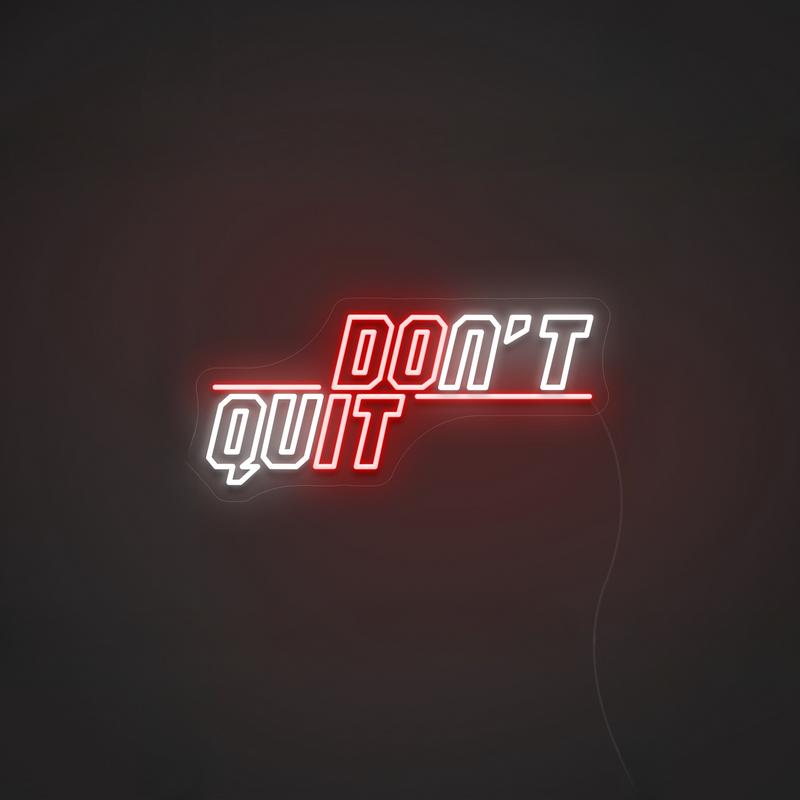 Neon LED "Don't Quit" - Neon Schilder für Gym in Kaltweiß & Rot