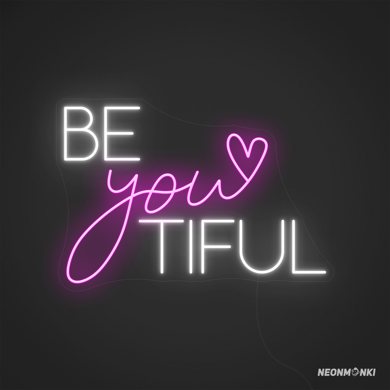 Schönheit beginnt mit dir – Neon LED Design „Be You Tiful“ in Pink & Kaltweiß
