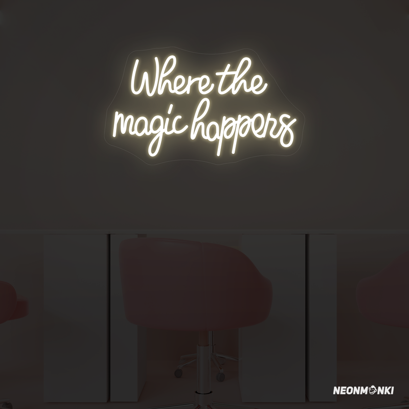 Wo Schönheit entsteht – Neon LED Schild „Where the magic happens“ in Warmweiß