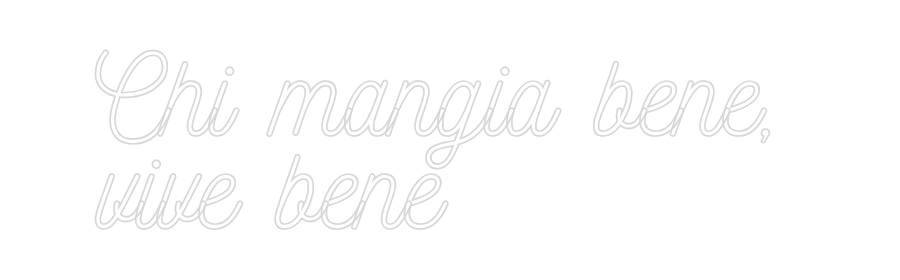 Konfigurator - Neon LED Flex - Personalisierter Indoor Schriftzug Chi mangia be...