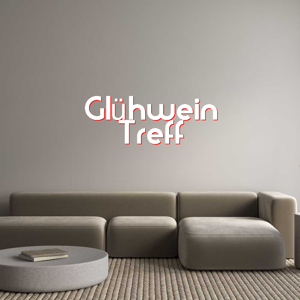Konfigurator - Personalisierte Leuchtreklame & Leuchtbuchstaben Glühwein
Treff