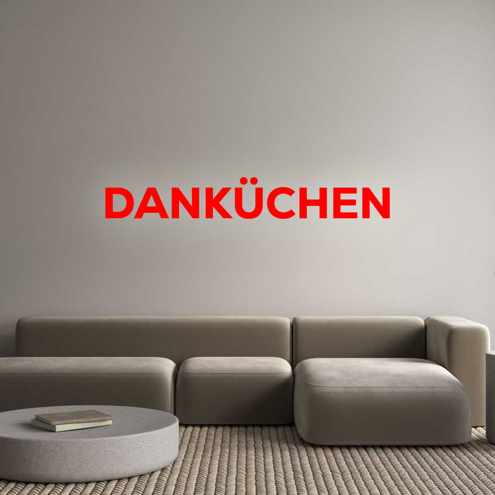 Konfigurator - Personalisierte Leuchtreklame & Leuchtbuchstaben DANKÜCHEN