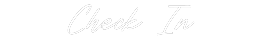 Konfigurator - Neon LED Flex - Personalisierter Indoor Schriftzug Check In